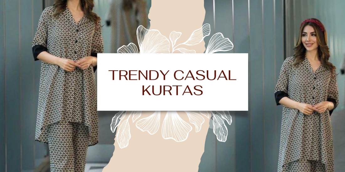 UPGRADE YOUR DAILY LOOK: EXPLORE TRENDY CASUAL KURTAS